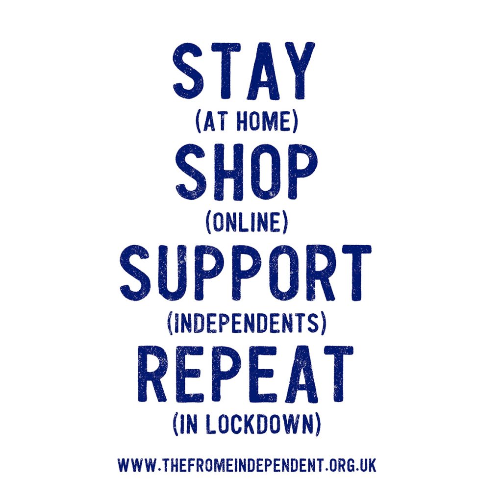 Stay at home, shop online, support independents, repeat in lockdown