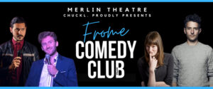 Frome Comedy club May 2022