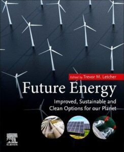 Future Energy Prof T M Letcher