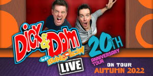 Dick and Dom