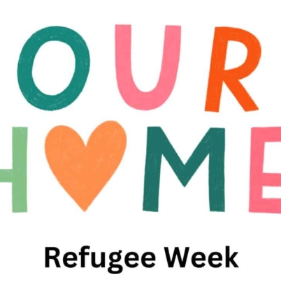 Refugee Week 'Our Home' banner 2024